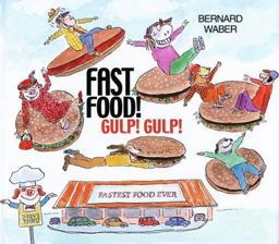 Fast Food! Gulp! Gulp!