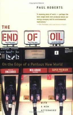 End of Oil On the Edge of a Perilous New World  9780618562114 Front Cover