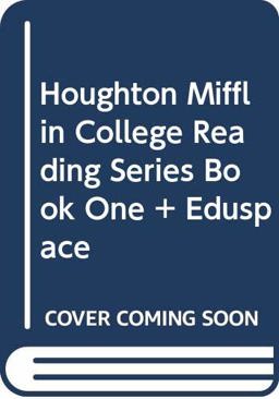 Houghton Mifflin College Reading Series Book One Plus Eduspace