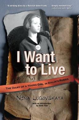 I Want to Live The Diary of a Young Girl in Stalin's Russia  9780618605750 Front Cover