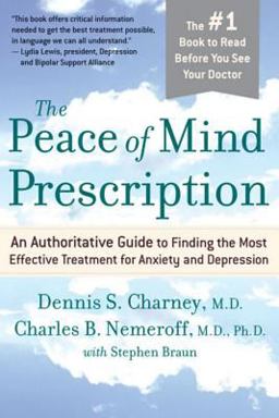 Peace of Mind Prescription An Authoritative Guide to Finding the Most Effective Treatment for Anxiety and Depression  9780618618798 Front Cover