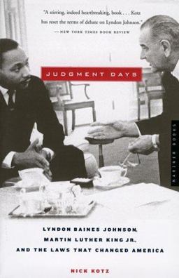 Judgment Days Lyndon Baines Johnson, Martin Luther King Jr. , and the Laws That Changed America  9780618641833 Front Cover