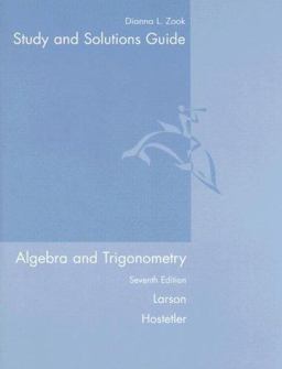 Study and Solutions Guide for Algebra and Trigonometry