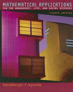 Mathematical Applications For the Management, Life, and Social Sciences 8th 9780618654215 Front Cover