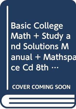 Basic College Math Plus Study and Solutions Manual Plus Mathspace