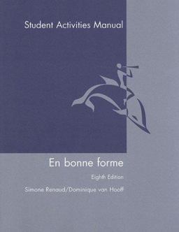 En Bonne Forme : Student Activities Manual 8th 9780618665846 Front Cover
