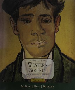 Western Society Volume C with Student Resource Companion 8th Edition Plus Perry Sources of Western Tradition Volume 2 6th Edition