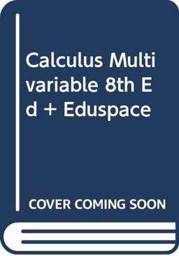 Calculus Multivariable 8th Edition Plus Eduspace