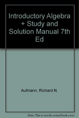 Introductory Algebra Plus Study and Solution Manual 7th Edition