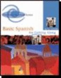 Getting along in Spanish Plus Audio CD Program