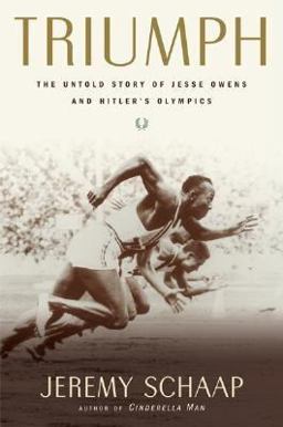 Triumph The Untold Story of Jesse Owens and Hitler's Olympics  9780618688227 Front Cover