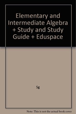 Elementary and Intermediate Algebra Plus Study and Study Guide Plus Eduspace