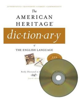 The American Heritage Dictionary of the English Language The American Heritage Dictionary of the English Language