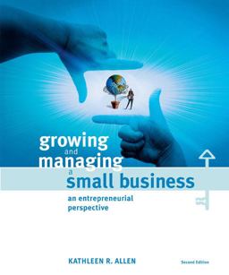 Growing and Managing a Small Business An Entrepreneurial Perspective 2nd 9780618705092 Front Cover