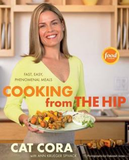 Cooking from the Hip Fast, Easy, Phenomenal Meals  9780618729906 Front Cover