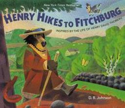 Henry Hikes to Fitchburg  9780618737499 Front Cover