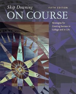 On Course Strategies for Creating Success in College and in Life 5th 9780618741564 Front Cover