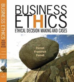 Business Ethics Ethical Decision Making and Cases 7th 9780618749348 Front Cover