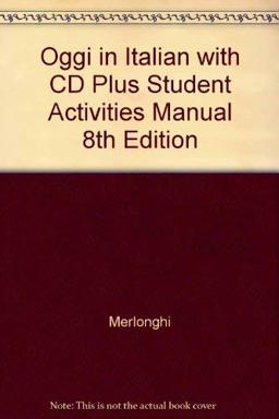 Oggi in Italian with Cd Plus Student Activities Manual 8th Edition Oggi in Italian with Cd Plus Student Activities Manual 8th Edition