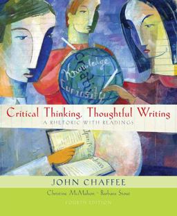 Critical Thinking, Thoughtful Writing A Rhetoric with Readings 4th 9780618783489 Front Cover