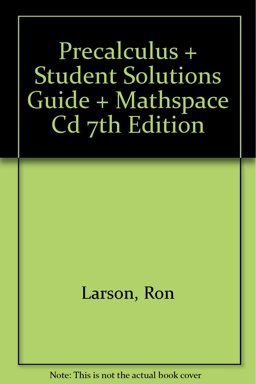 Precalculus Plus Student Solutions Guide Plus Mathspace Cd Seventh Edition