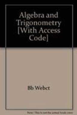 Algebra and Trigonometry 7th Edition Plus Web Ct and Blackboard