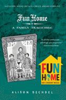 Fun Home A Family Tragicomic  9780618871711 Front Cover