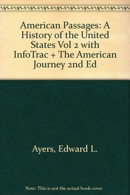 American Passages, Volume 2 (with American Journey and InfoTrac )