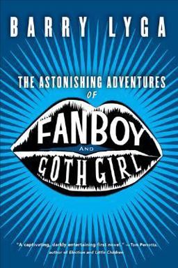 The Astonishing Adventures of Fanboy and Goth Girl The Astonishing Adventures of Fanboy and Goth Girl