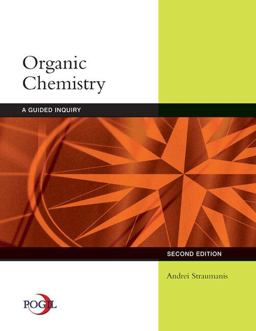 Student Solutions Manual for Straumanis' Organic Chemistry: a Guided Inquiry, 2nd 2nd 9780618976133 Front Cover