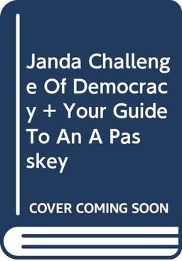 Janda Challenge of Democracy Plus Your Guide to an A Passkey Ninthedition