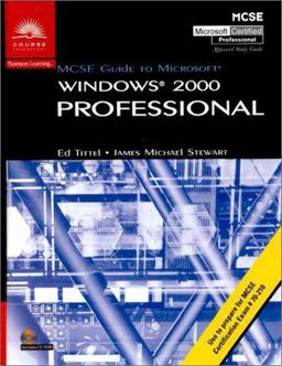 MCSE Guide to Microsoft Windows 2000 Professional