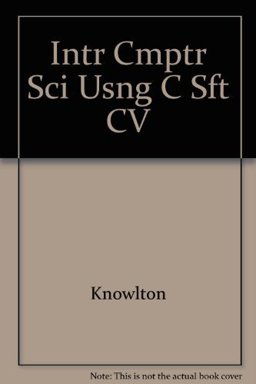 Intr Cmptr Sci Usng C Sft Cv