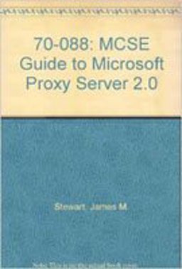 MCSE Guide to Microsoft Proxy Server 2.0