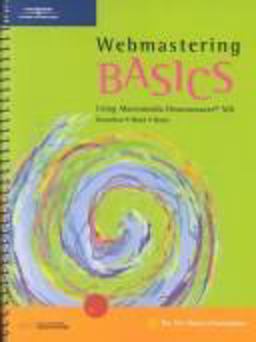 Webmastering Basics Using Macromedia Dreamweaver Mx