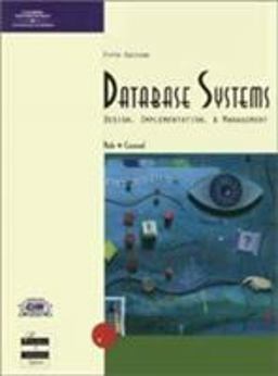 Database Systems Design, Implementation, and Management 5th 9780619062699 Front Cover