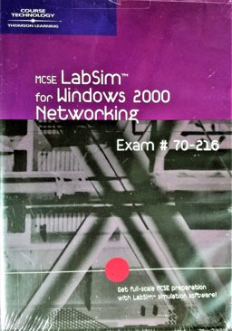 MCSE Labsim for Windows 2000 Networking