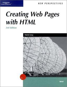 New Perspectives on Creating Web Pages with HTML - Brief