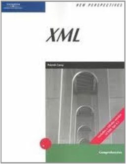 New Perspectives on XML- Comprehensive  9780619101886 Front Cover