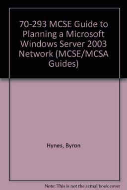 MCSE Guide to Planning a Microsoft Windows Server 2003 Network