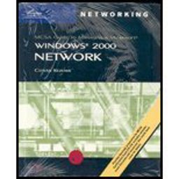 MCSA Guide to Managing a Microsoft Window 2000 Network