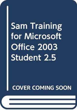 Sam 2003 Training 2.5 Student