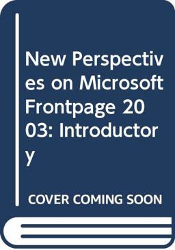 New Perspectives on Microsoft FrontPage 2003 - Introductory