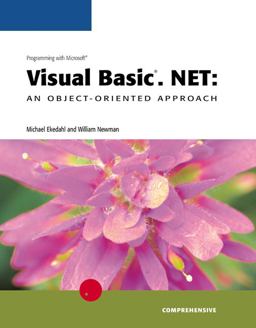 Programming with Microsoft Visual Basic.NET An Object-Oriented Approach - Comprehensive  9780619239206 Front Cover