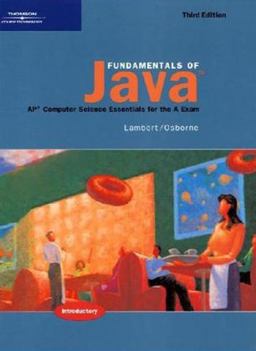 Fundamentals of Java Ap* Computer Science Essentials for the a Exam 3rd 9780619243784 Front Cover