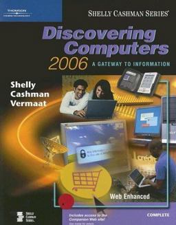 Discovering Computers 2006 A Gateway to Information  9780619255466 Front Cover
