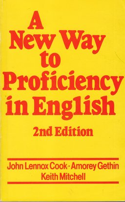 A New Way to Proficiency in English