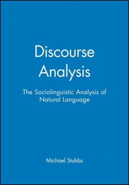 Discourse Analysis The Sociolinguistic Analysis of Natural Language  9780631127635 Front Cover