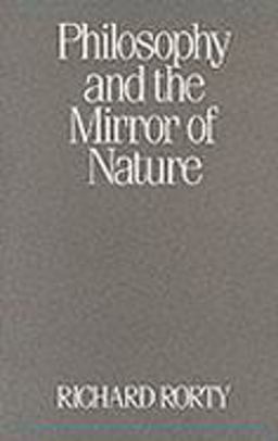 Philosophy and the Mirror of Nature Philosophy and the Mirror of Nature