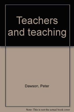 Teachers and Teaching